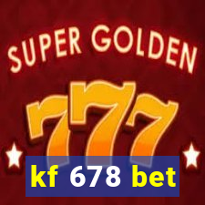 kf 678 bet